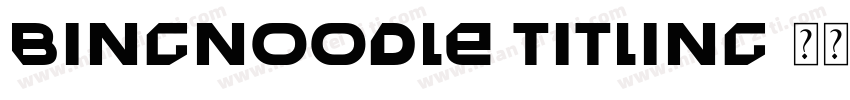 bingnoodle titling字体转换